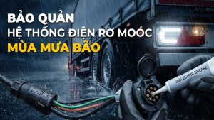 Cách bảo quản hệ thống điện rơ moóc trong mùa mưa bão